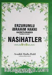 Erzurumlu İbrahim Hakkı Hazretlerinden (k.s.) Nasihatler