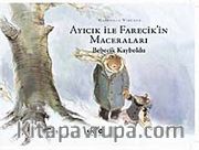 Ayıcık İle Farecik'in Maceraları  3  - Bebecik Kayboldu