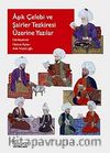 Aşık Çelebi ve Şairler Tezkiresi Üzerine Yazılar