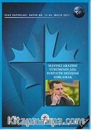 Mayınlı Arazide Yürümenin Adı: Suriye'de Değişimi Zorlamak