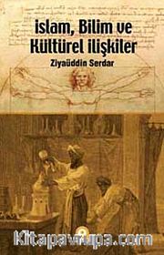 İslam Bilim ve Kültürel İlişkiler