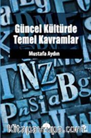 Güncel Kültürde Temel Kavramlar