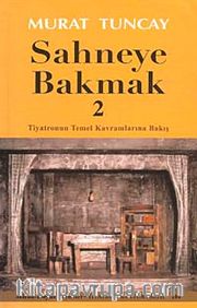 Sahneye Bakmak 2