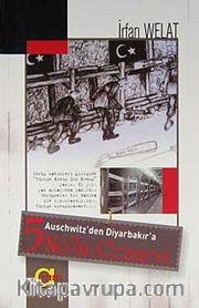 5 No'lu Cezaevi <br /> Auschwitz'den Diyarbakır'a