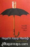 Hegel'in Kayıp Mantığı  & Nitelik-Nicelik-Ölçü