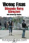 Dünyada Barış Süreçleri & Kürt Sorunu İçin İpuçları