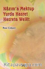 Nazım'a Mektup Yurda Hasret - Hesreta Welet