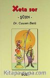 Xeta Sor -Şujin-
