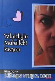 Yalnızlığın Muhallebi Kıvamı