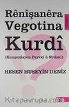 Renişanera Vegotina Kurdi