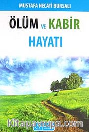 Ölüm ve Kabir Hayatı