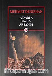 Adama, Bala, Seboim