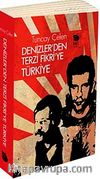 Denizler'den Terzi Fikri'ye Türkiye