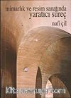 Mimarlık ve Resim Sanatında Yaratıcı Süreç