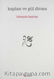 Kaplan ve Gül Divanı