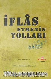 İflas Etmenin Yolları (Cep Boy)
