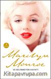 Marilyn Monroe ve Bilinmeyen Hayatı