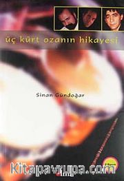 Üç Kürt Ozanın Hikayesi