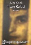 Altı Katlı İnsan Kulesi