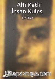 Altı Katlı İnsan Kulesi