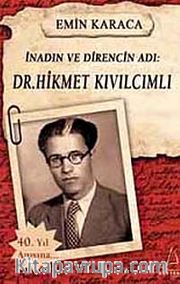 İnadın ve Direncin Adı: Dr. Hikmet Kıvılcımlı
