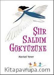 Şiir Saldım Gökyüzüne