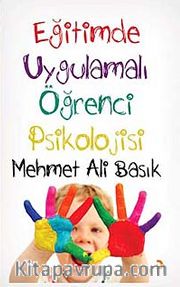 Eğitimde Uygulamalı Öğrenci Psikolojisi