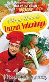 Oktay Usta ile Lezzet Yolculuğu
