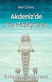 Akdeniz'de Kısa Paslaşmalar