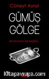 Gümüş Gölge