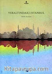 Yeraltındaki İstanbul