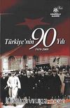 Türkiye'nin 90 Yılı (1919-2009)