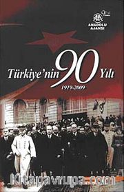 Türkiye'nin 90 Yılı (1919-2009)
