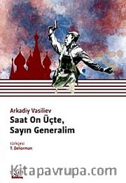 Saat On Üçte Sayın Generalim
