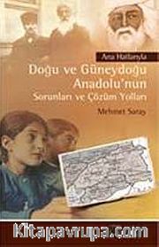 Doğu ve Güneydoğu Anadolu'nun Sorunları ve Çözüm Yolları