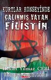 Kurtlar Konseyinde Çalınmış Vatan Filistin