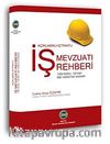 İş Mevzuatı Rehberi & Açıklamalı - İçtihatlı