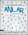 Anlar & 101 Kısa Öykü