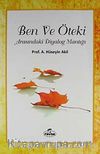 Ben ve Öteki Arasındaki Diyalog Mantığı