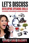 Let's Discuss & Developing Speaking Skills (Cd'li)