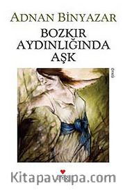 Bozkır Aydınlığında Aşk
