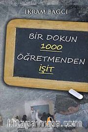 Bir Dokun 1000 Öğretmenden İşit