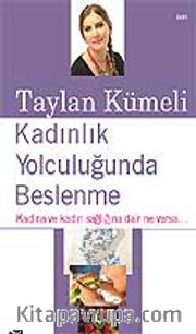 Kadınlık Yolculuğunda Beslenme