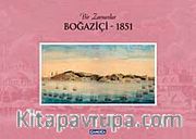 Bir Zamanlar Boğaziçi - 1851