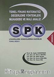 SPK Temel Finans Matematiği Değerleme Yöntemleri Muhasebe ve Mali Analiz