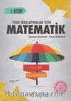 Yeni Başlayanlar İçin Matematik Serisi 1. Kitap Tamamı Çözümlü Konu Anlatımlı