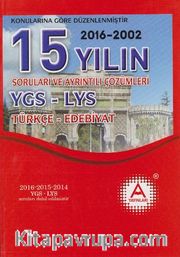 YGS LYS Türkçe-Edebiyat 15 Yılın Soruları ve Ayrıntılı Çözümleri