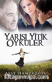 Yarısı Yitik Öyküler