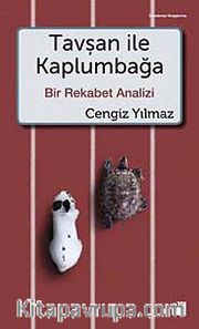 Tavşan ile Kaplumbağa <br /> Bir Rekabet Analizi
