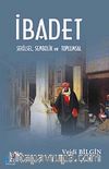 İbadet & Şekilsel Sembolik ve Toplumsal